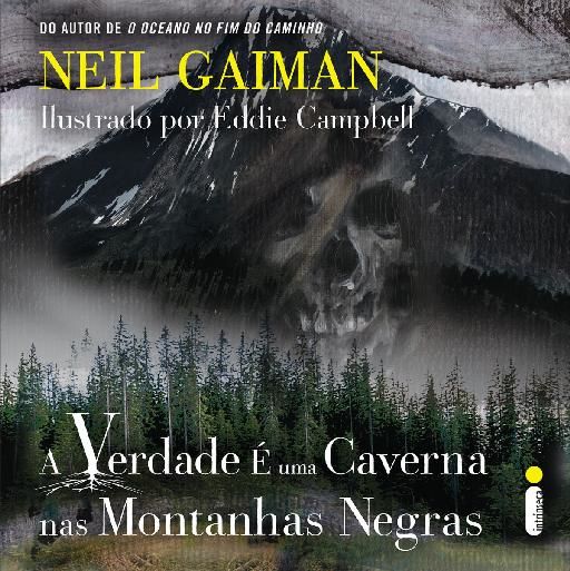 A Verdade É uma Caverna nas Montanhas Negras, Neil Gaiman