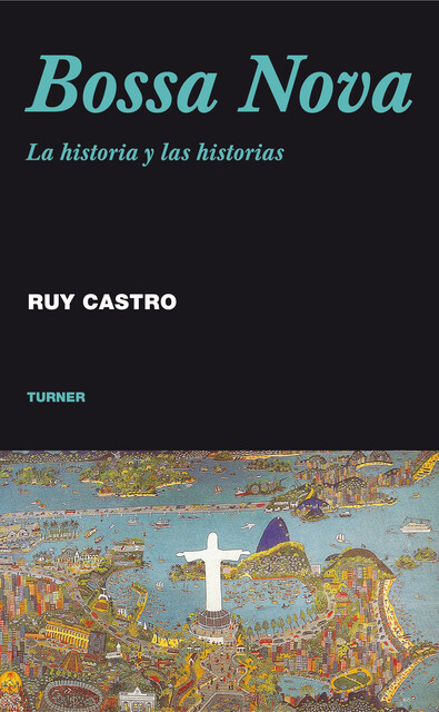 Bossa Nova, Ruy Castro