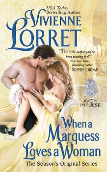 When a Marquess Loves a Woman, Vivienne Lorret