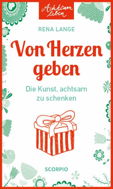 Von Herzen geben, Rena Lange