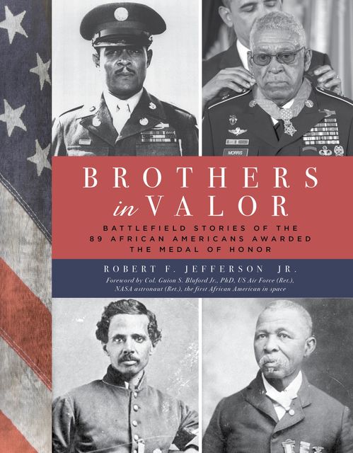 Brothers in Valor, Robert F. Jefferson Jr.