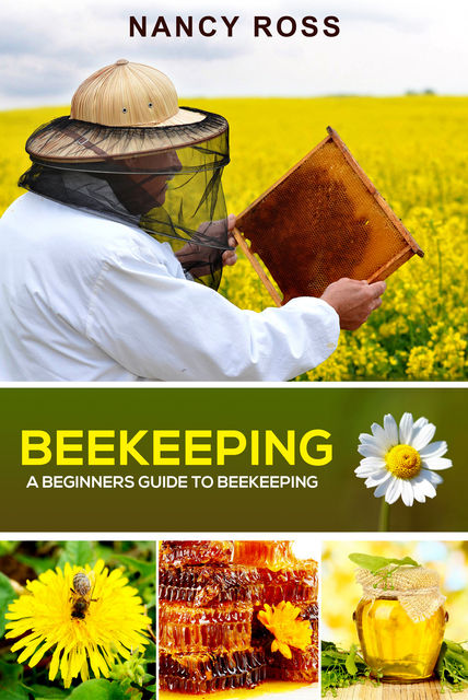 Beekeeping, Nancy Ross