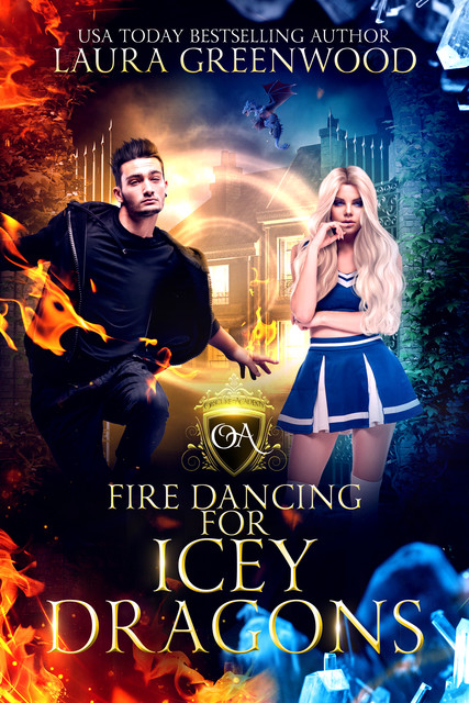 Fire Dancing For Icey Dragons, Laura Greenwood