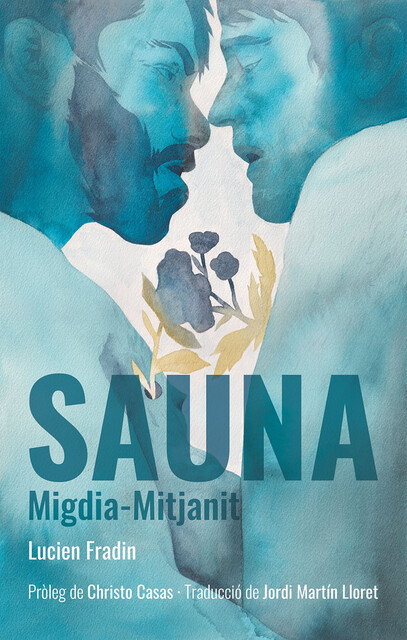 Sauna Migdia-Mitjanit, Lucien Fradin
