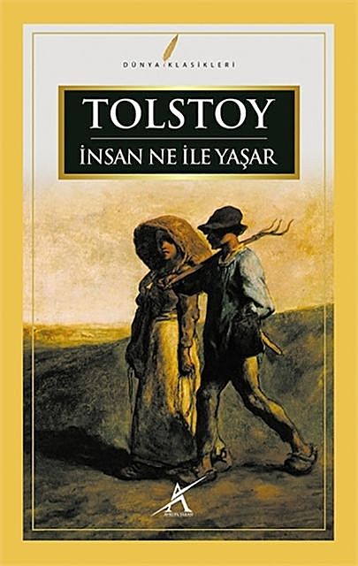 İnsan Ne ile Yaşar, Lev Tolstoy