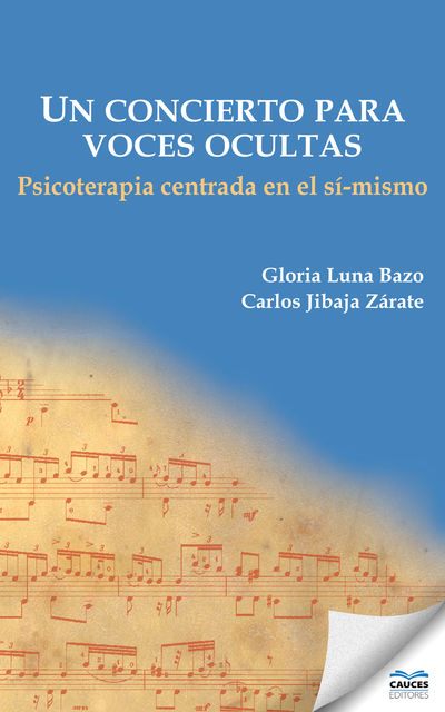 Un concierto para voces ocultas, Carlos Jibaja Zárate, Gloria Luna Bazo