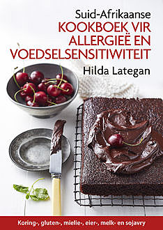 SA kookboek vir allergieë en voedselsensitiwiteit, Hilda Lategan