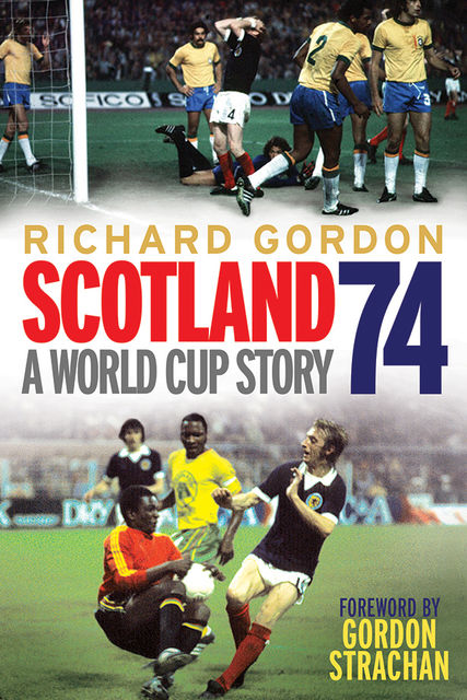 Scotland '74, Gordon Strachan, Richard Gordon