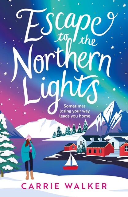 Escape to the Northern Lights, Carrie Walker
