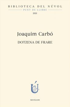 Dotzena de frare, Joaquim Carbó