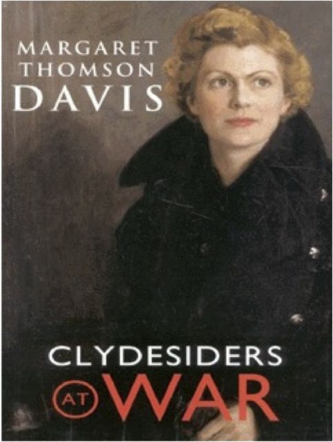 Clydesiders at War, Margaret Thomson Davis
