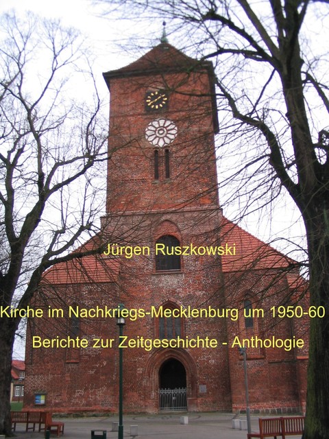 Kirche im Nachkriegs-Mecklenburg um 1950–60, Jürgen Ruszkowski