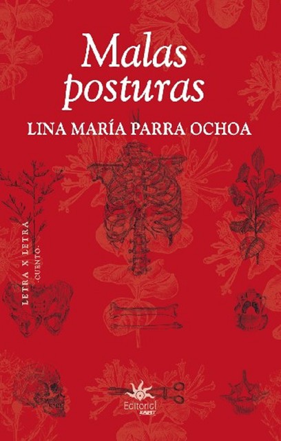 Malas posturas, Lina María Parra Ochoa