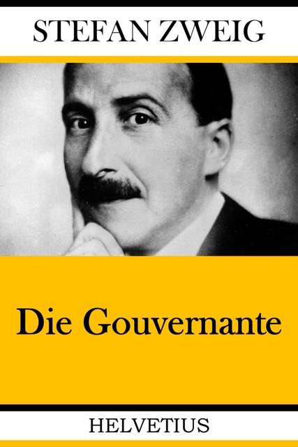 Die Gouvernante, Stefan Zweig