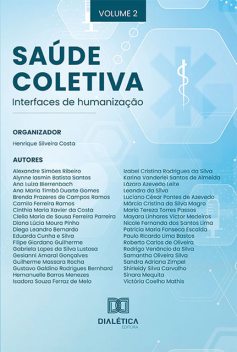 Saúde Coletiva – interfaces de humanização, Henrique Costa