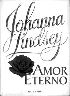Amor Eterno, Johanna Lindsey