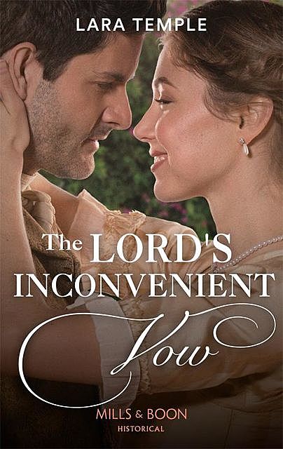 The Lord’s Inconvenient Vow, Lara Temple