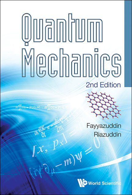 Quantum Mechanics, Riazuddin Fayyazuddin