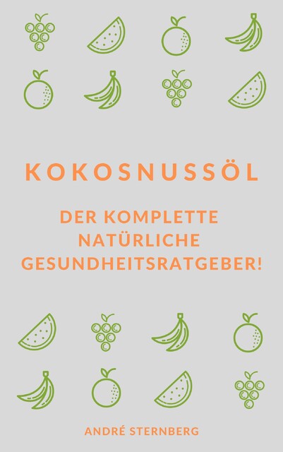 Kokosnussöl, André Sternberg