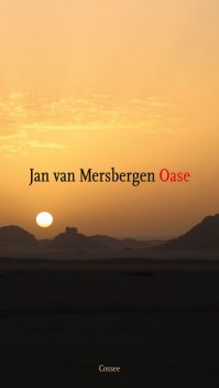 Oase, Jan van Mersbergen