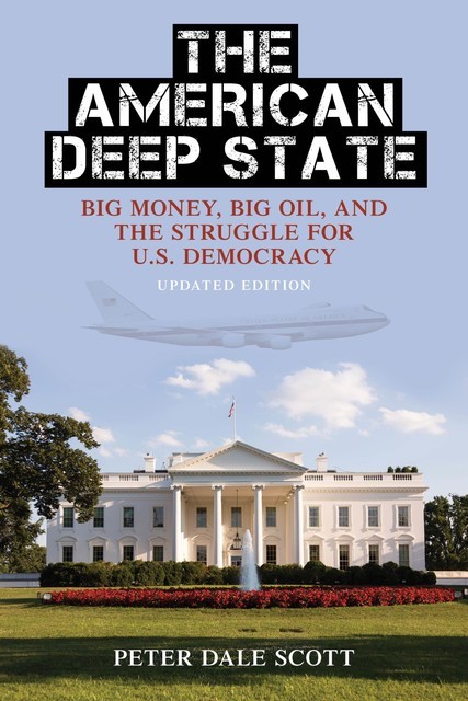 The American Deep State, Peter Scott