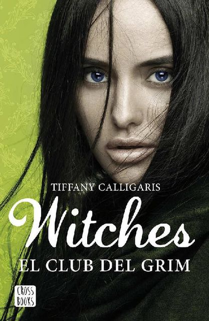 El club del Grim, Tiffany Calligaris