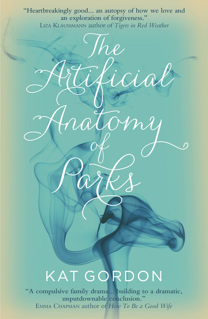 The Artificial Anatomy of Parks, Kat Gordon