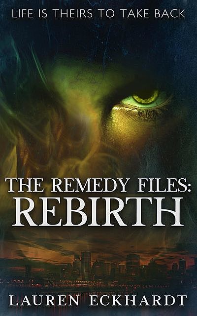 The Remedy Files, Lauren Eckhardt