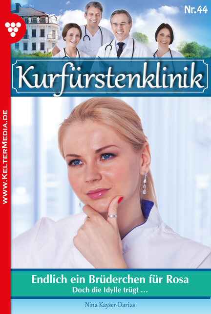 Kurfürstenklinik 44 – Arztroman, Nina Kayser-Darius