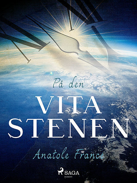 På den vita stenen, Anatole France