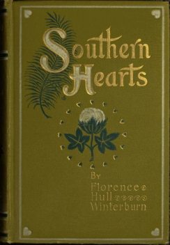 Southern Hearts, Florence Hull Winterburn