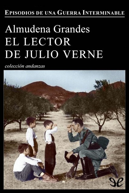 El lector de Julio Verne, Almudena Grandes