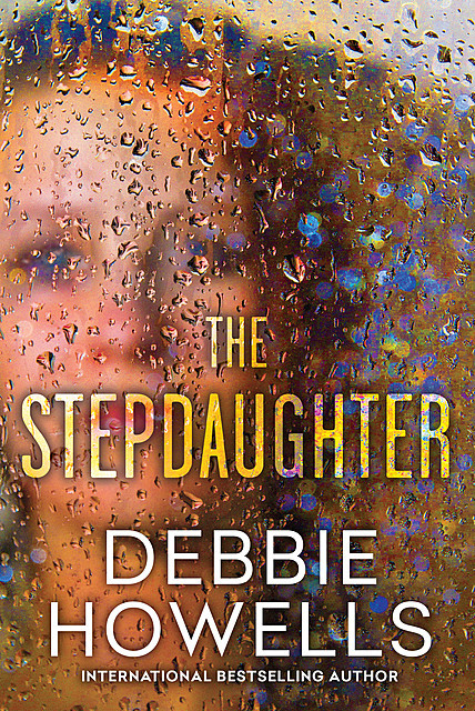 The Stepdaughter, Debbie Howells