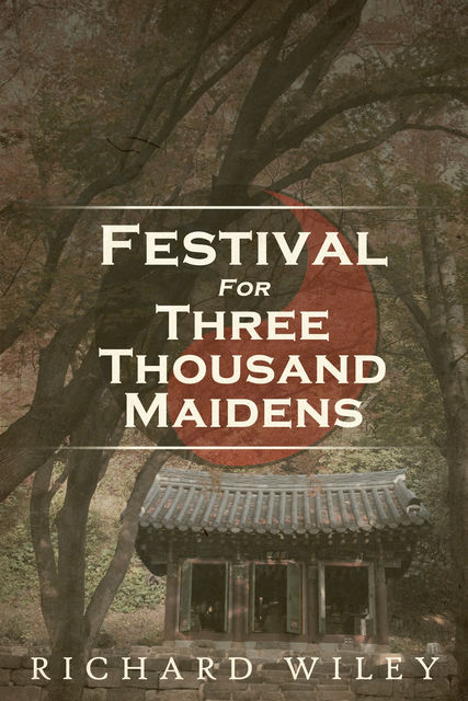 Festival for Three Thousand Women, Richard Wiley