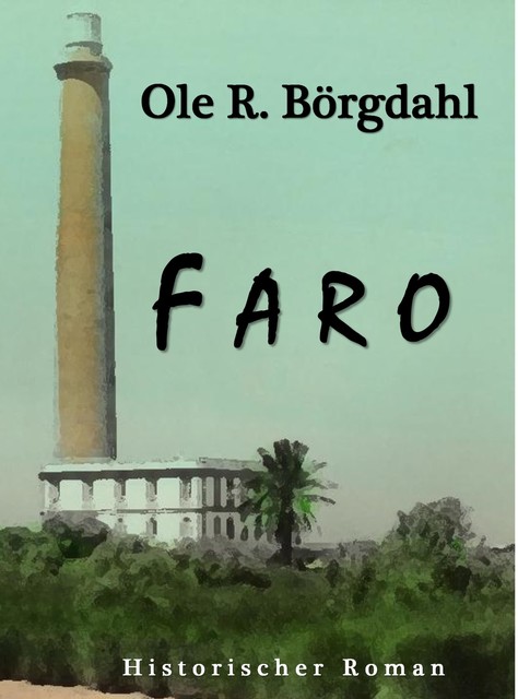 Faro, Ole R. Börgdahl