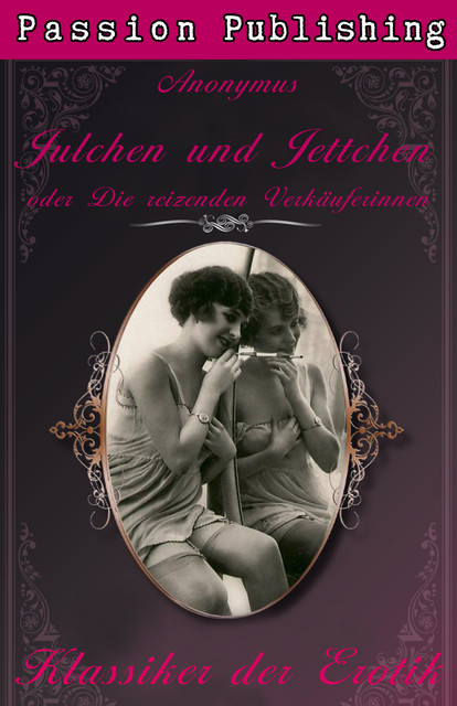 Klassiker der Erotik 15: Julchen und Jettchen, 