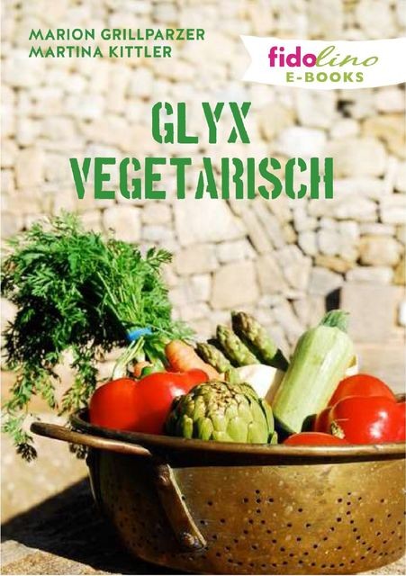 GLYX Vegetarisch, Marion Grillparzer
