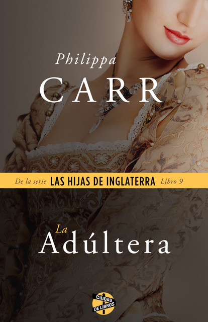 La Adu´Ltera, Philippa Carr