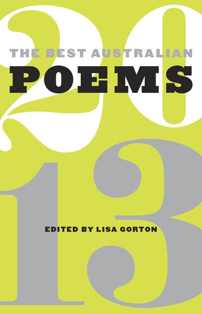 The Best Australian Poems 2013, Edited by Lisa Gorton