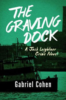 The Graving Dock, Gabriel Cohen