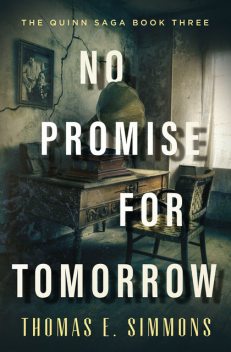 No Promise for Tomorrow, Thomas E. Simmons