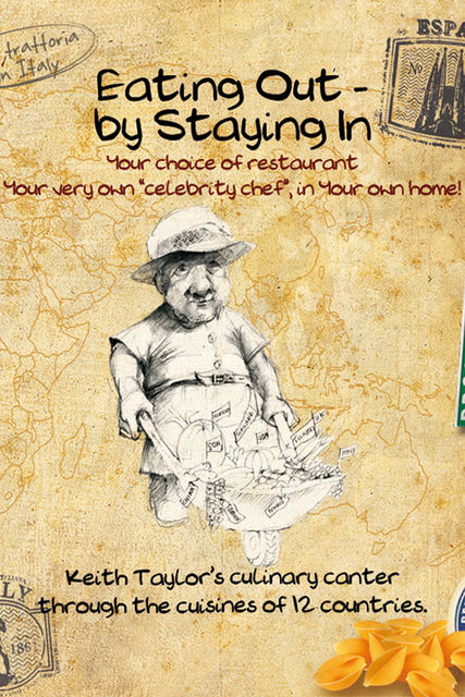 Eating Out – By Staying In, Keith Taylor