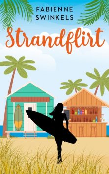 Strandflirt, Fabienne Swinkels