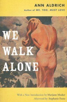 We Walk Alone, Ann Aldrich