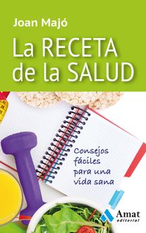 La receta de la salud, Joan Majó Merino