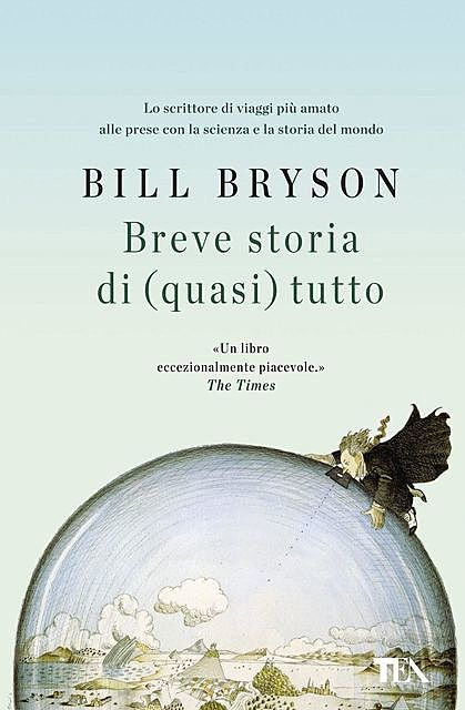 Breve storia di (quasi) tutto, Bill Bryson