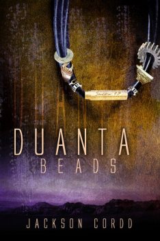 Duanta Beads, Jackson Cordd