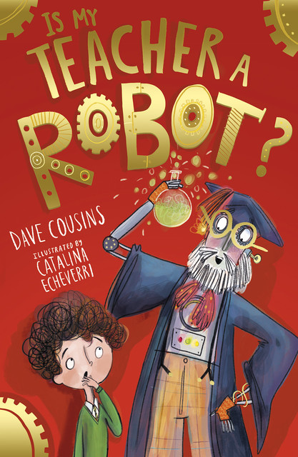 Is My Teacher A Robot, Dave Cousins