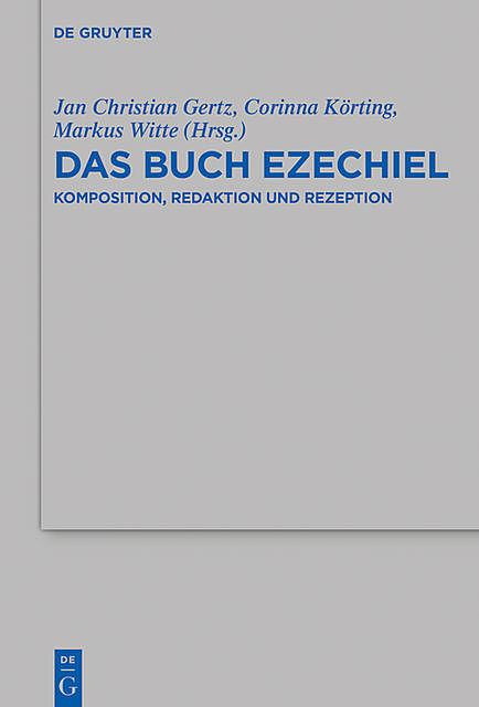 Das Buch Ezechiel, Markus Witte, Corinna Körting, Jan Christian Gertz