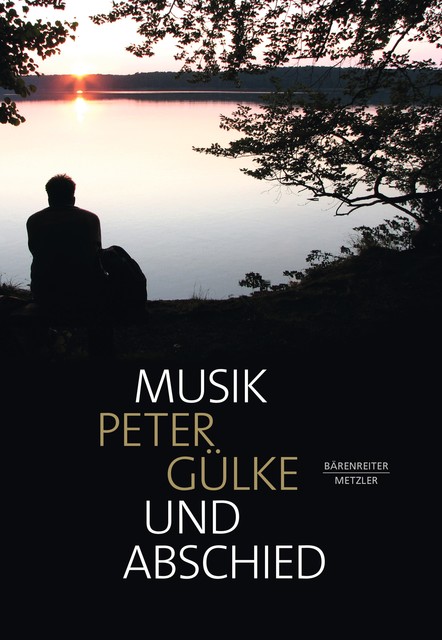 Musik und Abschied, Peter Gülke